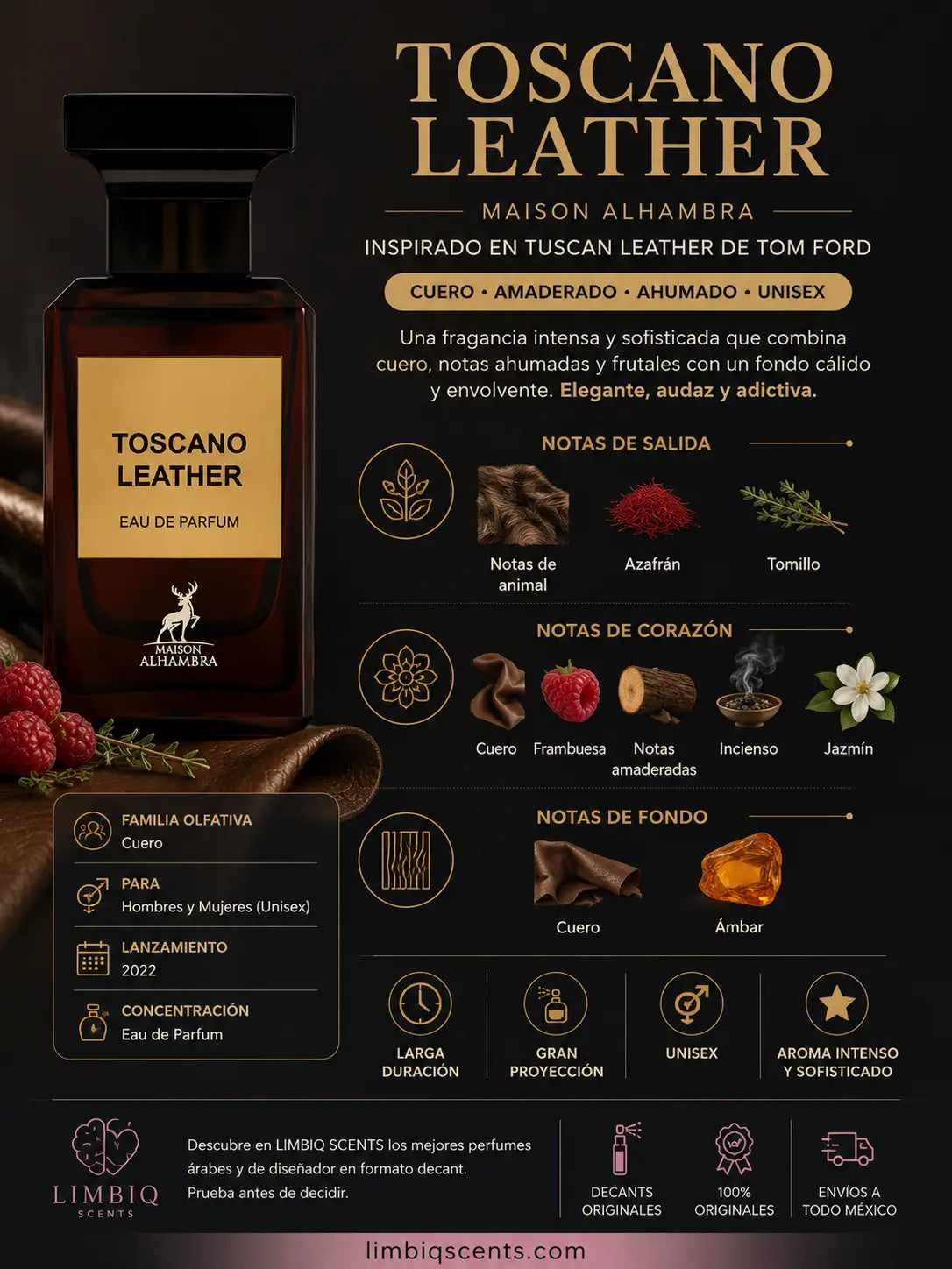 Notas olfativas de Toscano Leather Maison Alhambra: salida de notas de animal, azafrán y tomillo, corazón de cuero, frambuesa, notas amaderadas, incienso y jazmín, fondo de cuero y ámbar